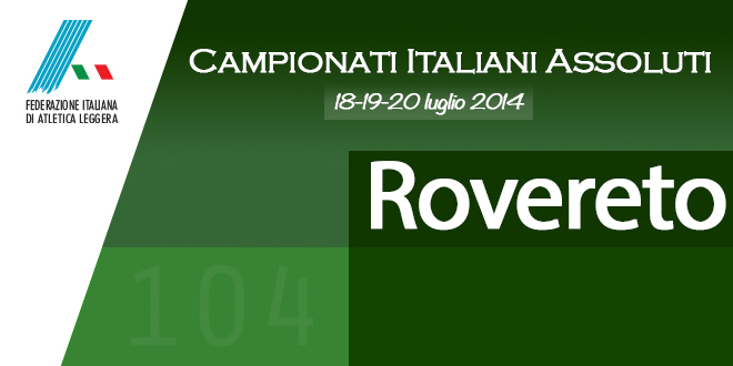 Campionati Italiani Assoluti Rovereto - Fiamme Oro Atletica